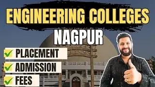Top Engineering Colleges in Nagpur | Ranking, Fees, Admission & Placement #engineeringcolleges