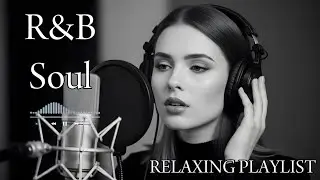 【R&B Soul】Soul After Midnight – Calm R&B for Late Nights