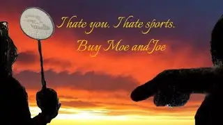 I hate you. I hate sports by Joe and Moe