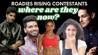 ROADIES RISING contestants: WHERE ARE THEY NOW 🔍? WHO ARE THEY DATING👩&zwj;❤️&zwj;👨?