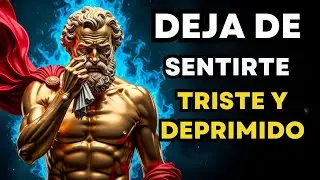 Haz Estas 10 Cosas Cuando Te Sientas Mal y Triste | Estoicismo