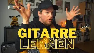 Gitarre lernen: So holst du das Maximum aus deinem Gitarrenunterricht heraus