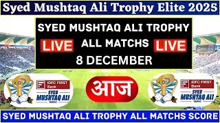 🔥Syed Mushtaq Ali Trophy Elite 2025 LIVE | SMAT 2025 Live Match Today | Commentary & Scorecard