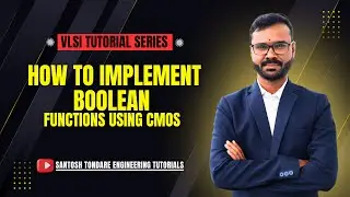 || How to Implement Boolean Functions using CMOS || CMOS || VLSI ||