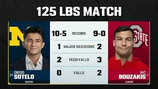 125 lbs - Ohio State&rsquo;s Nic Bouzakis vs. Michigan&rsquo;s Diego Sotelo | Big Ten Wrestling