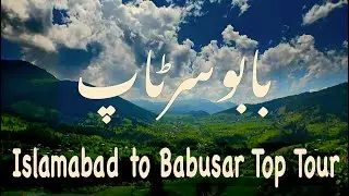 Naran To Babusar Top Road Trip 2020 | Islamabad to Babusar Top Vlog 2020 | KB FILMS Pakistan