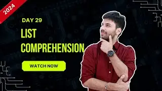 Hello Python Day-29 | Introduction to List Comprehension | Python | #hellopython