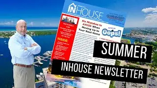 Realtor Newsletter InHouse Summer Edition by the Rick Kendrick Team, Chasewood Realty