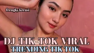 Dj tik tok viral _ trending tik tok