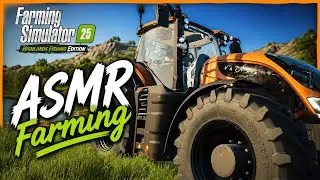 Relaxing Farming Simulator 25 Gameplay | Tractor Work, Plowing, Seeding & Mowing-ASMR Farming