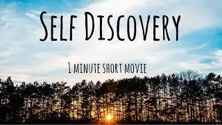 Self Discovery | 1 minute short movie | FayVid Movies