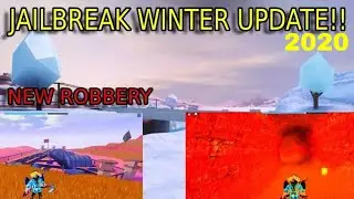 JAILBREAK WINTER UPDATE 2020 NEW ROBBERY !! (Roblox Jailbreak )