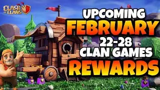 Clan Games Rewards in February 2023 | Upcoming 22-28 February clan games - Clash of Clans!