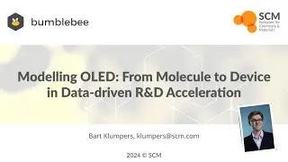 Modelling OLED: From Molecule to Device in Data-driven R&D Acceleration | Bart Klumpers | BumbleBee
