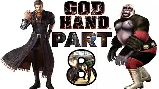 God Hand Super Powers | GODHAND Gameplay Part 8 1080p