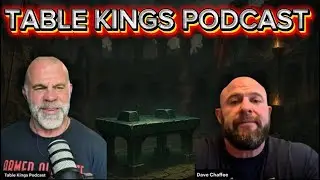 Dave Chaffee on Training, Competition & Arm Wrestling&rsquo;s Future | Table Kings Podcast