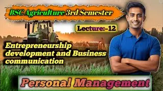 Personnel Management in Entrepreneurship Development part-12 / Importance, Functions & Scope #bsc
