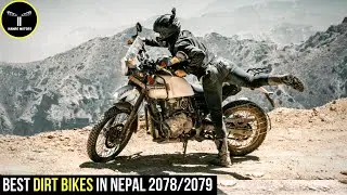 TOP 10 DIRT BIKES IN NEPAL | CF RM 250 | ASIAN BEAST | KAYO K6