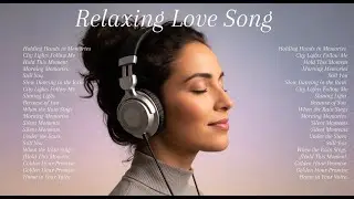 Slow Romantic Love Songs &ndash; Acoustic Relaxing Chill Mix