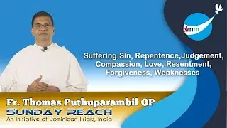 4th Sunday of Lent ( Fr. Thomas Puthuparambil  OP on Lk 15: 1-3,11-32)