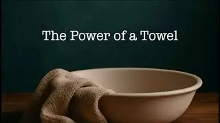 The Power of a Towel