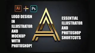 Logo Design in Adobe Illustrator | Step-by-Step Mockup Tutorial with Adobe Photoshop!