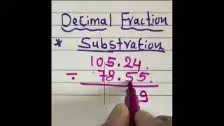 #decimal fraction of substration #maths #shorts #shortsvideo #youtubeshorts #ದಶಮಾಂಶ ತಲಾಧಾರ