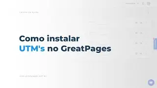 Como INSTALAR UTMs no GreatPages