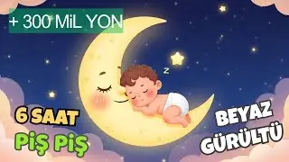 Piş Piş Bebek Uyku Müziği | Derin Uyku İçin Rahatlatıcı ve Yumuşak Gece Ninnisi 🎶