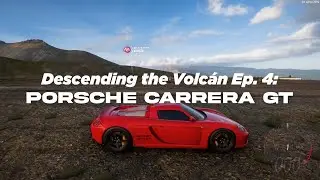 Descending the Volc&aacute;n Ep. 4 Red Porsche Carrera GT - Forza Horizon 5 gameplay