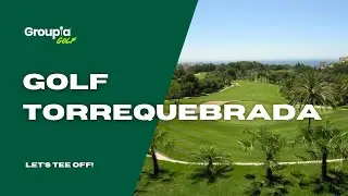 Golf Torrequebrada - Book Your Costa del Sol Golf Trip