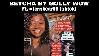 Betcha By Golly Wow (The Stylistics) Cover ft. @terri334