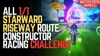 ALL Route Constructor Racing Challenge in Starward Riseway - Wuthering Waves