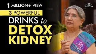 Health Tips || Top 3 nutritious kidney detox drinks | Dr. Hansaji Yogendra
