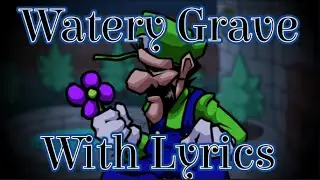 Watery Grave - FNF Lyrics