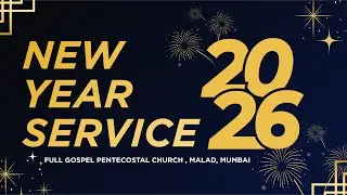 NEW YEAR SERVICE 2026 | MALAD FGPC | 31.12.2025
