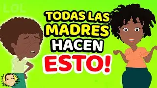 ¡A Que Tu Mamá También Hace Esto! - Chistes para toda la familia
