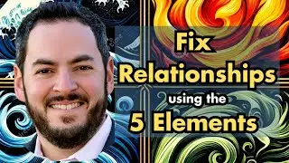 5 Elements Deep Dive: Relationships and Self-Care