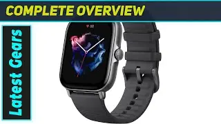 Amazfit GTS 3: Ultimate Fitness Companion