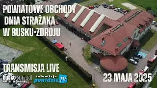 Powiatowe Obchody Dnia Strażaka w KP PSP Busko-Zdrój - Transmisja LIVE