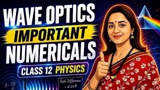 12th physics | chapter 7 | wave optics | important numericals 