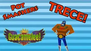 Smashing Pots in Guacamelee! Ep 13