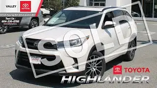 (SOLD) A used 2017 Toyota Highlander SE for sale at Valley Toyota in Chilliwack B.C. #22123A1