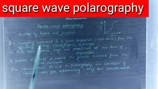 квадратно-волновая полярография || полярография || импульсная полярография || msc chemistry धाँसू видео 🔥