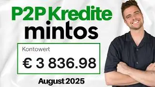 Mintos Erfahrungsbericht 💸 3.800&euro; in P2P Kredite investiert! 🚀 | August 2025