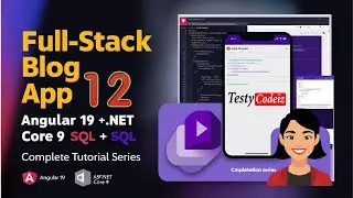 Blog App with Angular 19 & ASP.NET Core 9 | Full-Stack Project with MSSQL (Part 12)