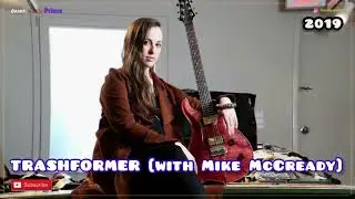 Donna Grantis (3rdEyeGirl), Trashformer, Mike McCready Pearl Jam (2018) | Prince 6 Degrees