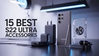 15 best samsung galaxy s22 ultra accessories 2026
