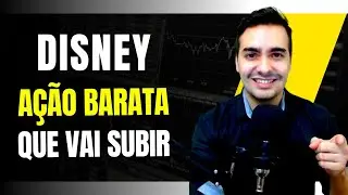 DISNEY (DISB34) OPORTUNIDADE para 2022 | A&ccedil;&atilde;o BARATA que VAI SUBIR