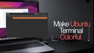 Make Your Ubuntu Terminal Colorful! | Bash Customization Tutorial